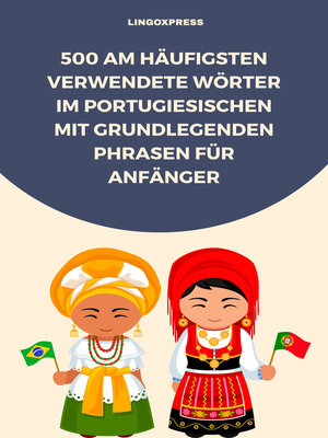 cover image of 500 Am häufigsten verwendete Wörter im Portugiesischen mit grundlegenden Phrasen für Anfänger